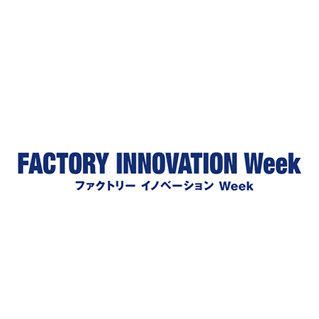 FACTORY INNOVATION WEEK	
25-27 Januar 2023
Tokio/Japan																					